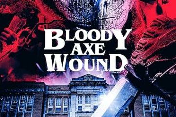 BLOODY AXE WOUND